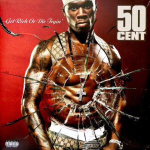 50 Cent-Get Rich Or Die Tryin'