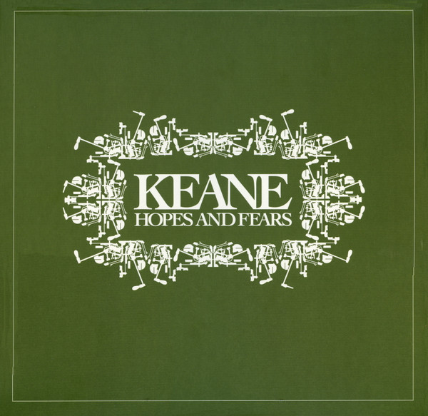 Keane – Hopes And Fears (2017)