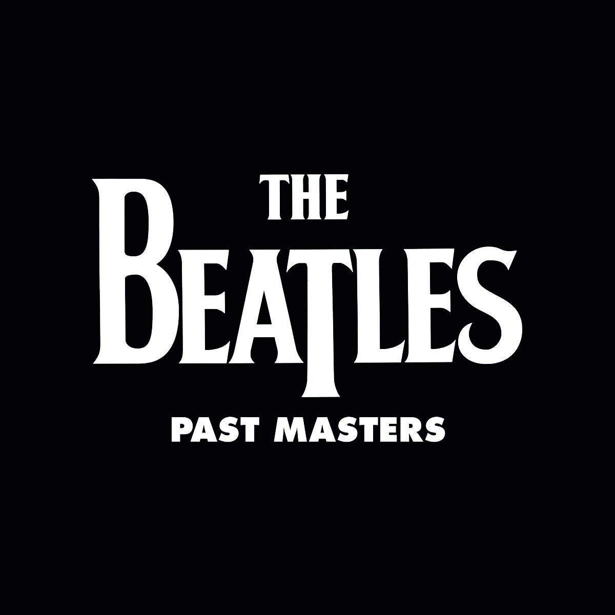 The Beatles - Past Masters (2xLP) (2018)