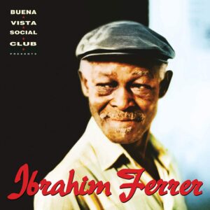 Buena Vista Social Club - Ibrahim Ferrer (2xLP) (1999)