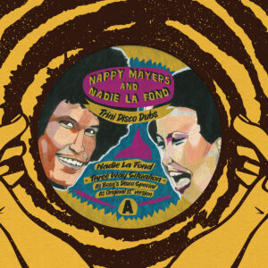 HO Nappy Mayers and Nadie La Fond - Trini Disco Dubs