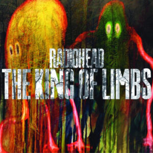 Radiohead - The King Of Limbs (2011)