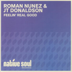 HO Roman Nunez & JT Donaldson – Feelin' Real Good (2024)