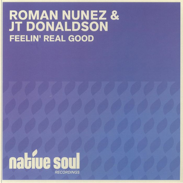 HO Roman Nunez & JT Donaldson – Feelin' Real Good (2024)