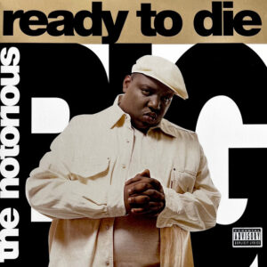 The Notorious B.I.G. - Ready to Die (2xLP) (1995)