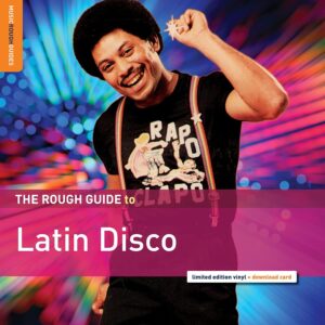 V A - The Rough Guide To Latin Disco (2016)
