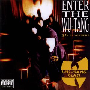 Wu-Tang Clan - Enter Wu-Tang (1993)